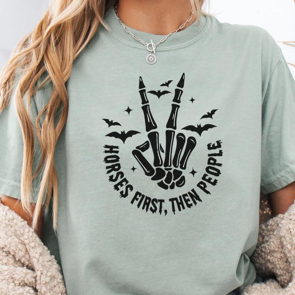 Horse Halloween Shirt, Horses First Then People Tee, Skeleton Hand